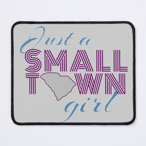 Item preview, Small Town Girl- SC designed and sold by designbyjodyb.