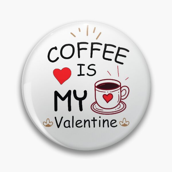 Item preview, Coffee is My Valentine Coffee Lovers designed and sold by RoguePixel.