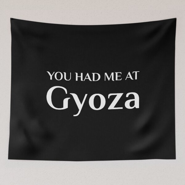 Item preview, Had Me At Gyoza Japanese Food Garlic Dumpling designed and sold by Creekman Designs.