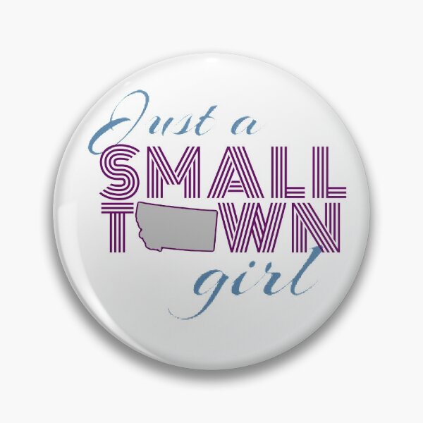 Item preview, Small Town Girl-Montana  designed and sold by designbyjodyb.