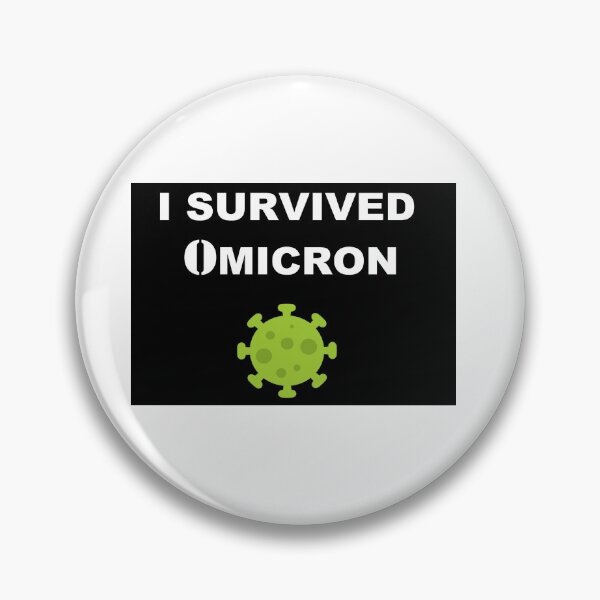 Item preview, I survived Omicron designed and sold by vouivra.
