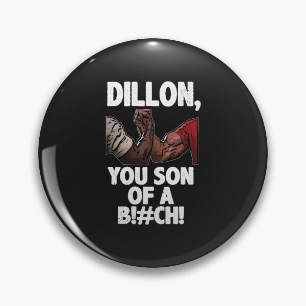 Item preview, Dillon You Son Of A Bitch Predator Epic Handshake    designed and sold by RedRoseTe.