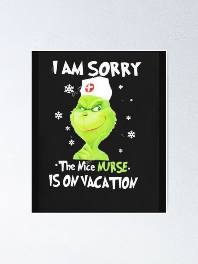 Funny Grinch nurse s.  Poster for Sale by RedRoseTe