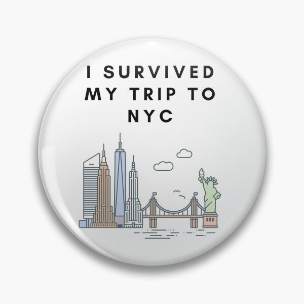 Item preview, Copy of I survived my trip to nyc designed and sold by Awkward-Ginger.