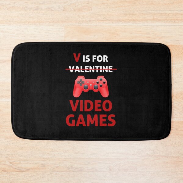 Item preview, V Is For Video Games Not For Valentines Day designed and sold by smailjr.
