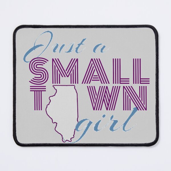 Item preview, Small Town Girl-Illinois designed and sold by designbyjodyb.