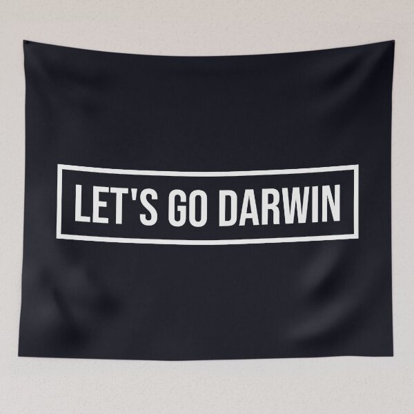 Item preview, Let's go Darwin funny sarcastic slogan designed and sold by SweetLog.