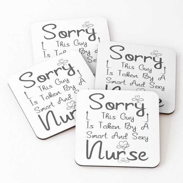 Item preview, Funny Sorry This Guy Is Taken By A Smart And Sexy Nurse - Funny Nurse Quote -  Funny Valentines Quote designed and sold by TQ-Design.