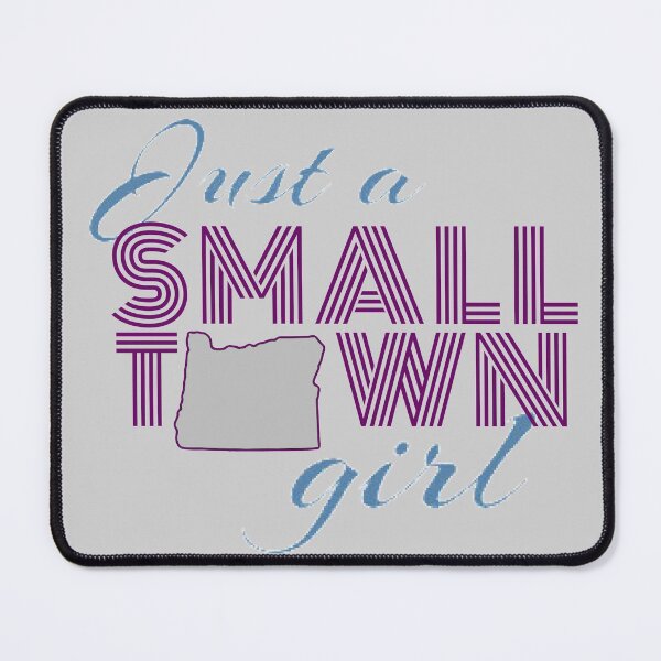 Item preview, Small Town Girl-Oregon designed and sold by designbyjodyb.
