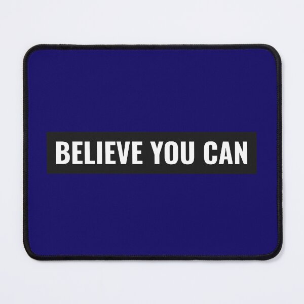 Item preview, BELIEVE YOU CAN designed and sold by A-shell.