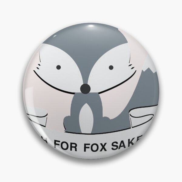 Item preview, Oh For Fox Sake designed and sold by MGHdesign.