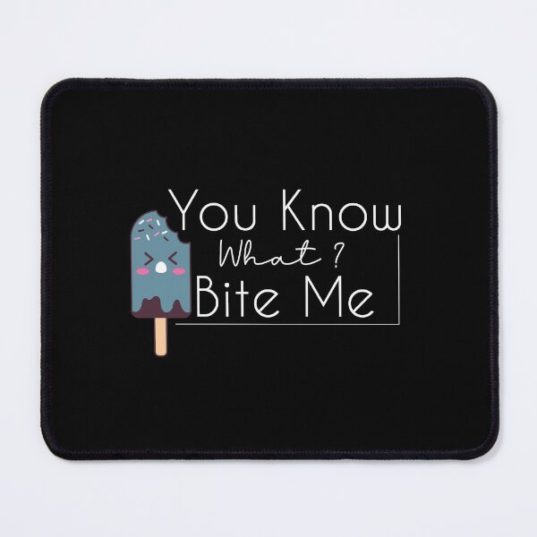 Item preview, Funny You Know What? Bite Me ! : icecream designed and sold by Mer Yem.