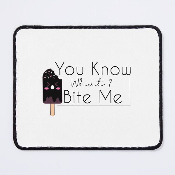 Item preview, Funny You Know What? Bite Me ! : icecream designed and sold by Mer Yem.
