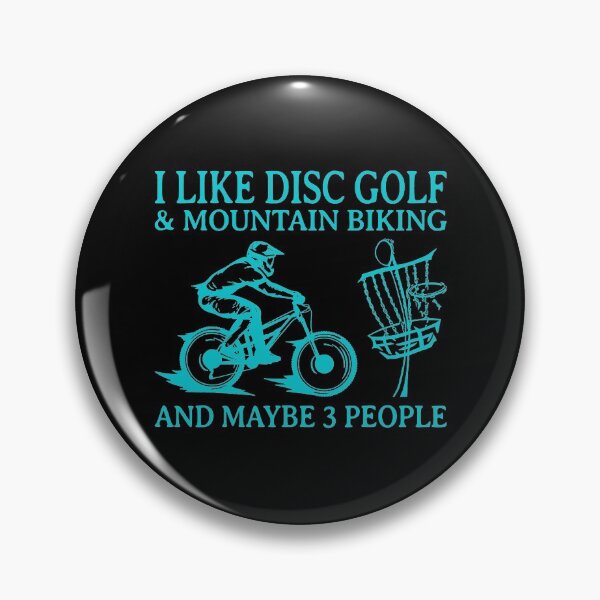 Item preview, I Like Disc Golf And Mountain Biking And Maybe 3 People designed and sold by larryscott84.