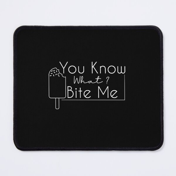 Item preview, Funny You Know What? Bite Me ! : icecream designed and sold by Mer Yem.