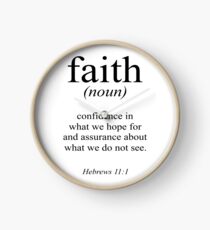 Hebrews 11:1 Faith Definition Black & white Bible verse Clock