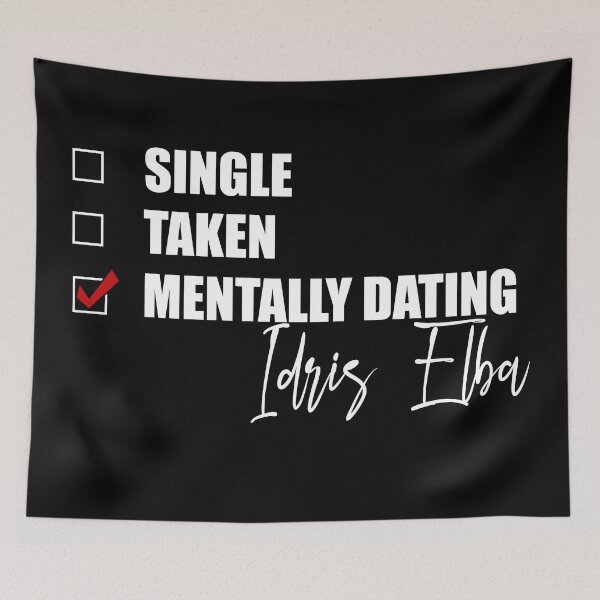 Item preview, Mentally Dating Idris Elba designed and sold by Bend-The-Trendd.