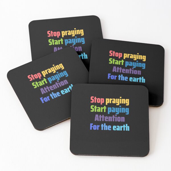 Item preview, stop praying start paying attention for the earth - earth day designed and sold by saytinh.