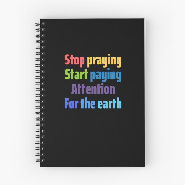 Item preview, stop praying start paying attention for the earth - earth day designed and sold by saytinh.