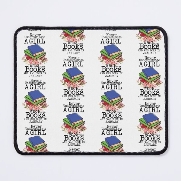 Item preview, Never Underestimate A Girl Who Loves Books And Was Born In January ,Funny Quote For intellectual girls designed and sold by pedrored369.