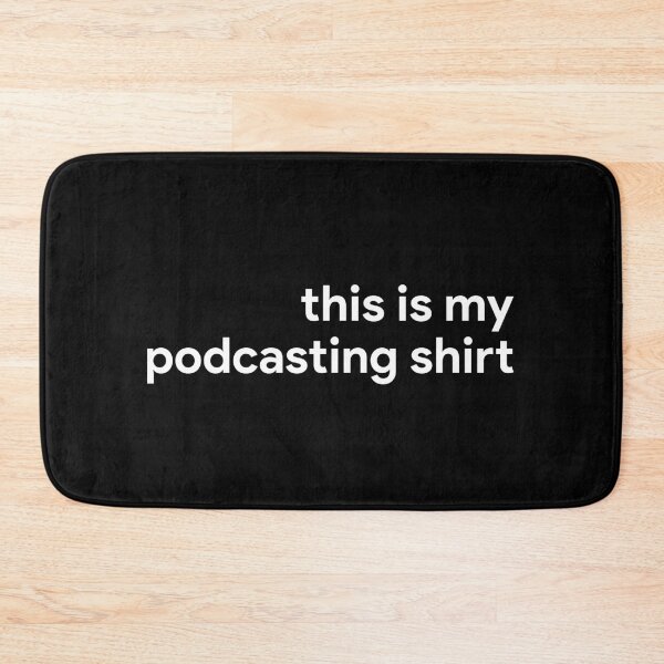 Item preview, This is my podcasting shirt designed and sold by MachioCooran.