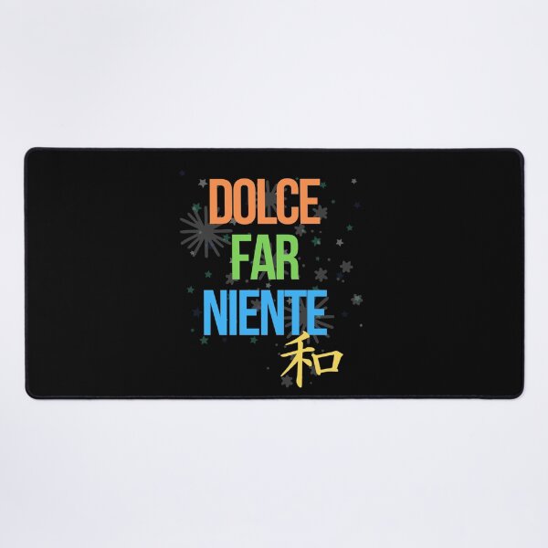 Item preview, Dolce Far Niente (Peace in Japanese) designed and sold by GoPublicTeam.