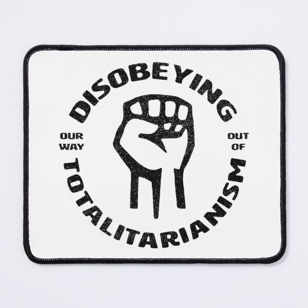 Item preview, DISOBEYING | TOTALITARIANISM designed and sold by axelle1410.