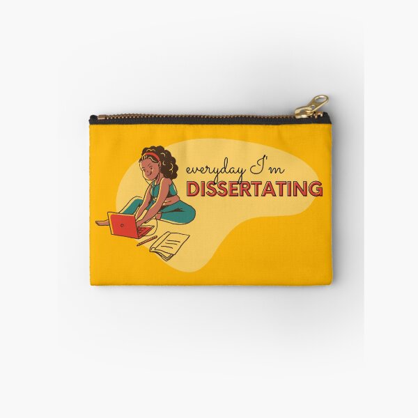 Item preview, Everyday I'm dissertating designed and sold by PhDoer.