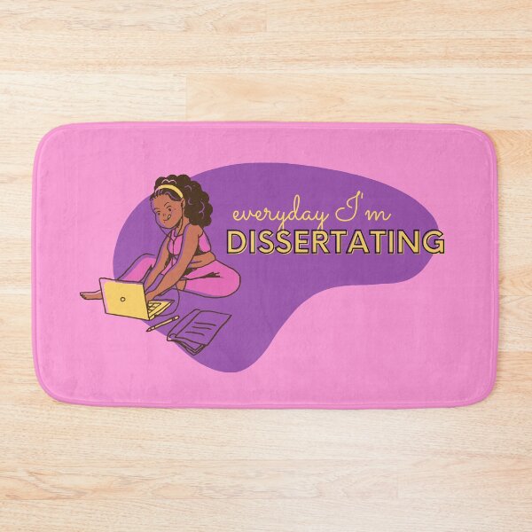 Item preview, Everyday I'm dissertating designed and sold by PhDoer.