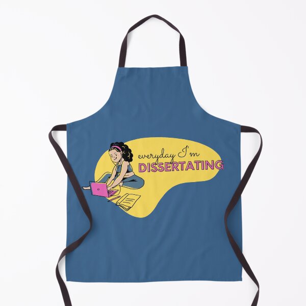 Item preview, Everyday I'm dissertating designed and sold by PhDoer.