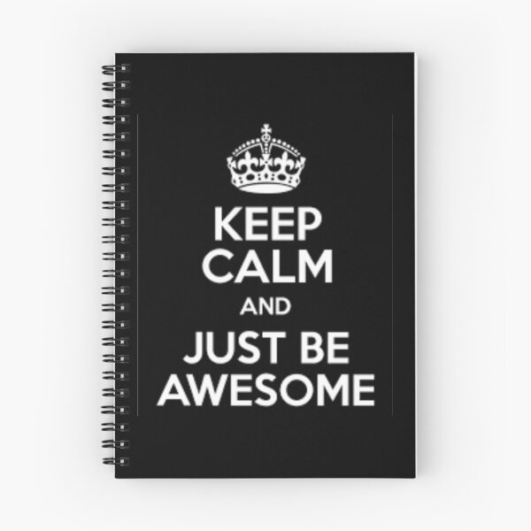 Item preview, Keep Calm And Just Be Awesome Motivational Quote Justbeawesome Slogan Design designed and sold by stareve.