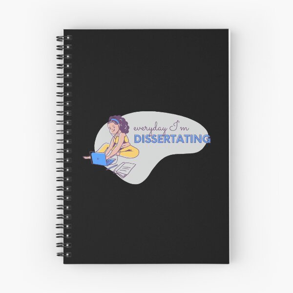 Item preview, Everyday I'm dissertating designed and sold by PhDoer.