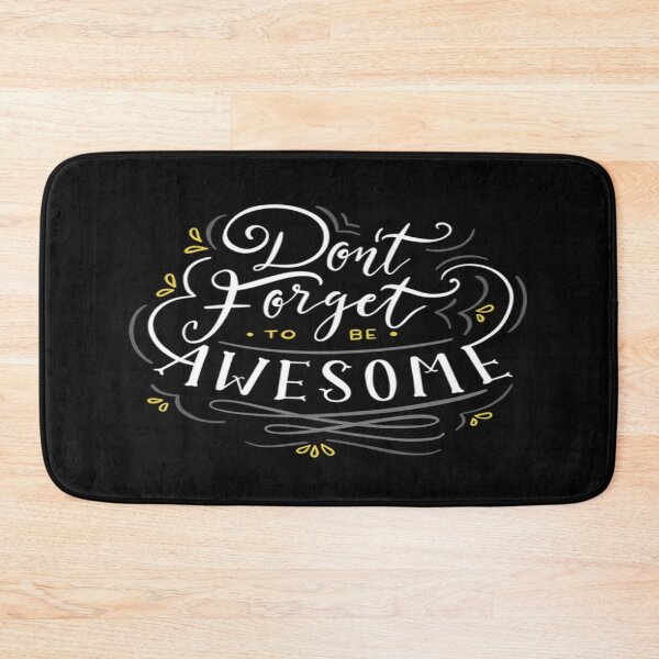 Item preview, Don't Forget To Be Awesome  designed and sold by ZubiyaArt.