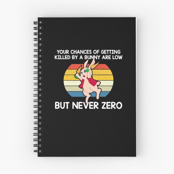 Item preview, Your Chances of Getting Killed By a Bunny Are Low Fun Saying designed and sold by Dressed For  Duty.