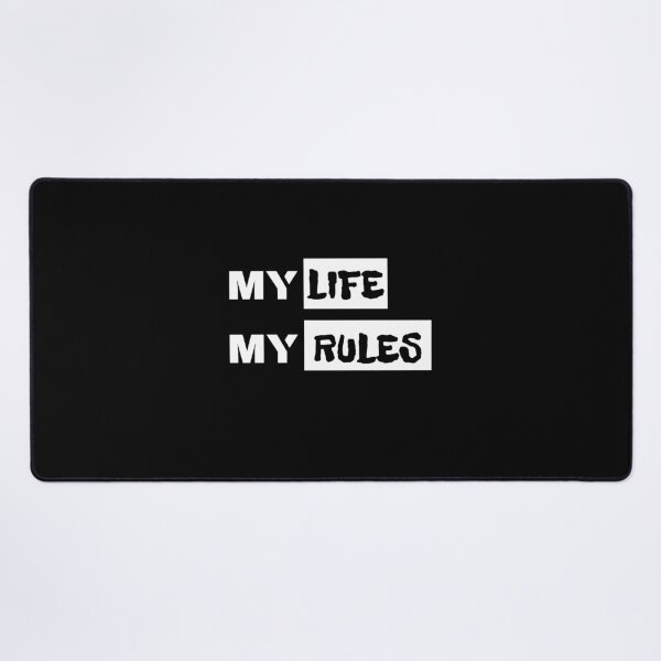 Item preview, My Life My Rules designed and sold by IvekDesigns.