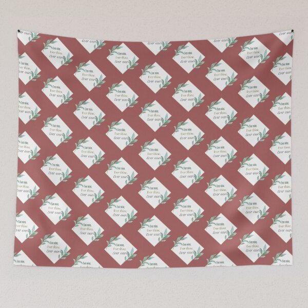 Item preview, Ever mine, ever thine, ever ours   designed and sold by BeverlyHells.