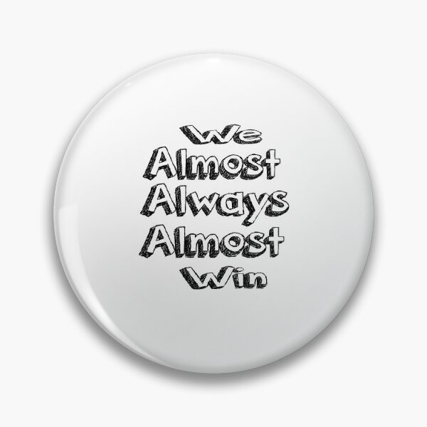 Item preview, Vikings We Almost Always Almost Win designed and sold by saidaone.