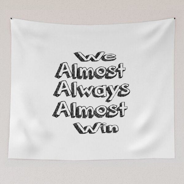Item preview, Vikings We Almost Always Almost Win designed and sold by saidaone.