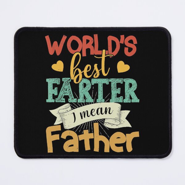 Item preview, World's Best Farter I Mean Father designed and sold by franktimothy.