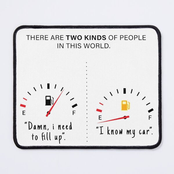 Item preview, gas light, low fuel, my car design, two kinds of people, designed and sold by Dougbevisualprints.