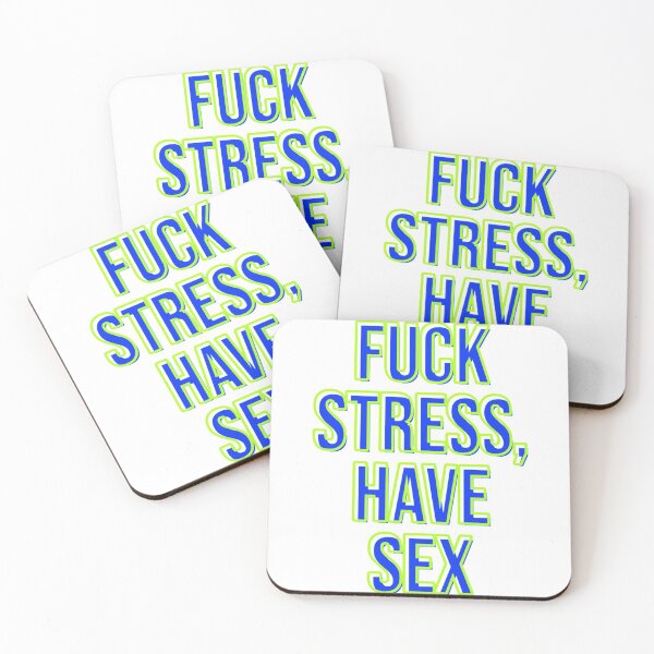 Item preview, Fuck Stress, Have Sex  Antistress    designed and sold by BeverlyHells.