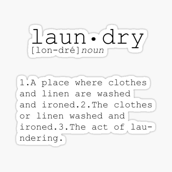 Item preview, Laundry definition,definition poster, quotes,romantic, dictionary art print, office decor, minimalist poster, funny definition print designed and sold by Nathan Moore.