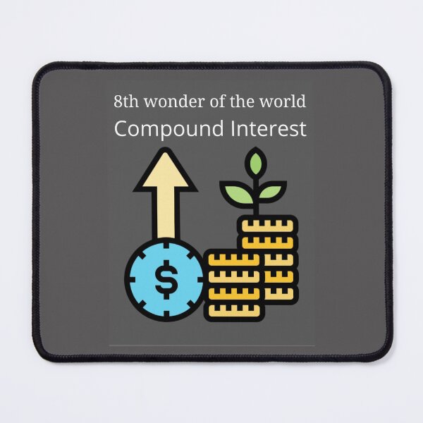 Item preview, 8th wonder of the world Compound Interest designed and sold by UpcomingTech.
