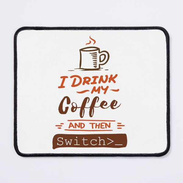 Item preview, I drink my coffee and then Switch> Brown designed and sold by Amerakstore.