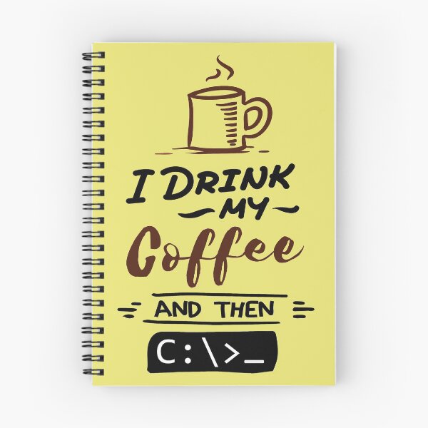 Item preview, i drink my coffee and then c:\> prompt  designed and sold by Amerakstore.
