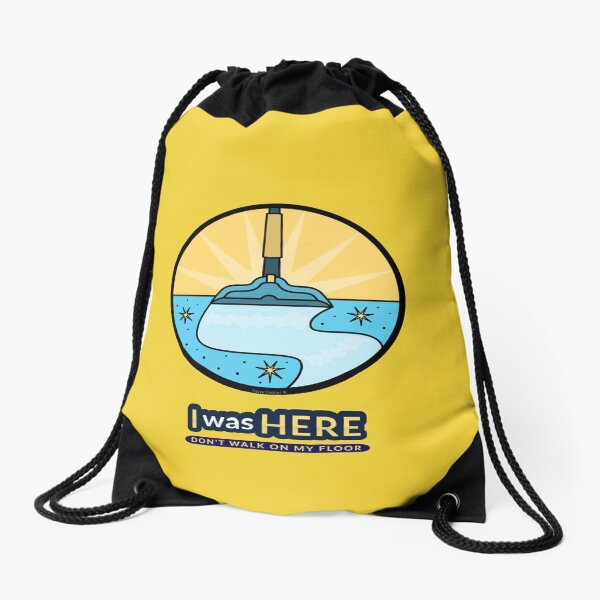 Item preview, I Was Here Don't Walk On My Floor Funny Cleaning Janitor designed and sold by SavvyCleaner.