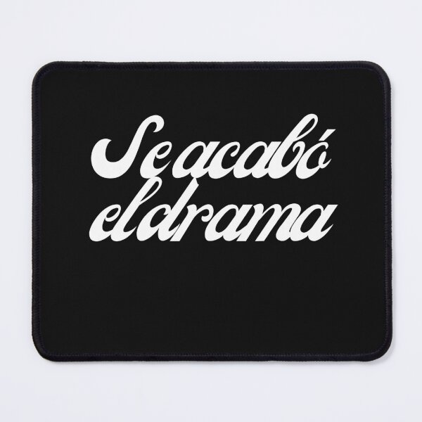 Item preview, se acabó el drama - the drama is over designed and sold by ami28.