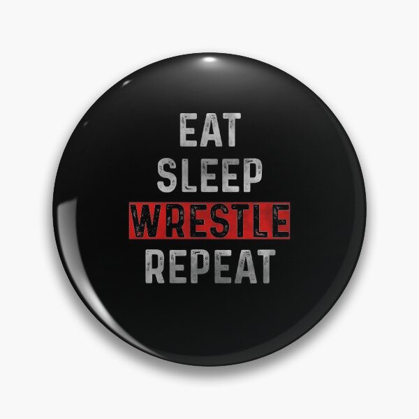 Item preview, Funny Wrestling Quote For Wrestler, Eat Sleep Wrestle Repeat designed and sold by Quickhappy.