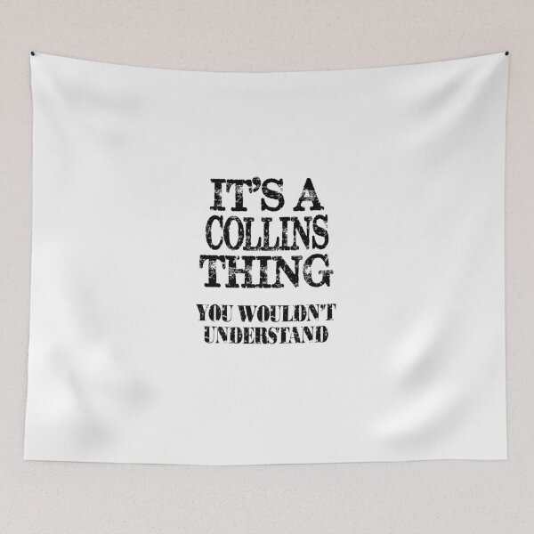 Item preview, Its A Collins Thing You Wouldnt Understand Funny Cute Gift T Shirt For Men Women Name designed and sold by arcadetoystore.