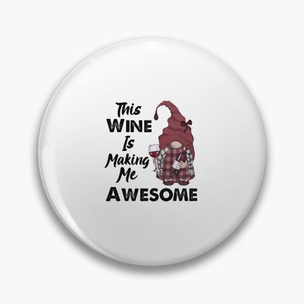 Item preview, This Wine Is Making Me Awesome designed and sold by SportyDogShop.